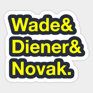 Wade, Diener & Novak Sticker